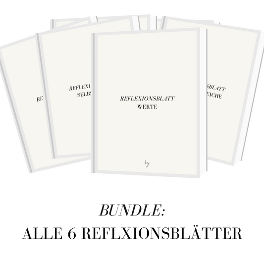 Bundle: Alle 6 Reflexionsblätter